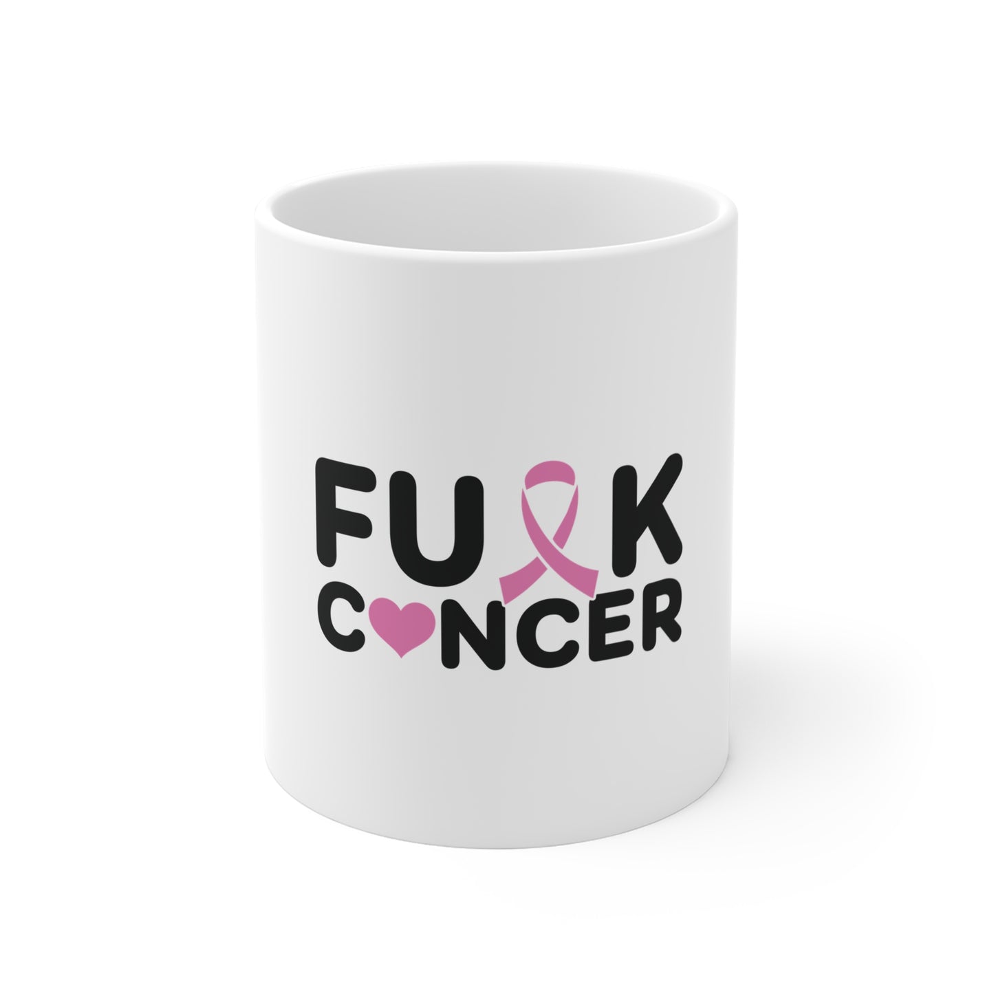 Bold Statement Mug, Support Cancer Awareness Gift, Inspirational Coffee Cup, Funny Cancer Fighter Present, Unique Gifts for Friends